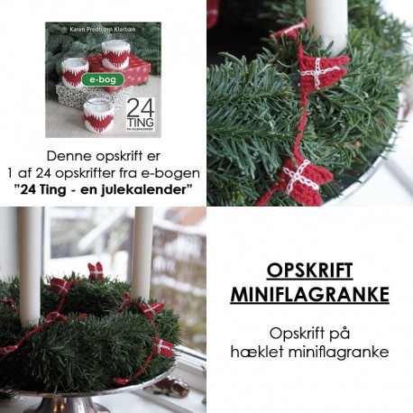 Opskrift på hæklet miniflagranke