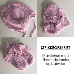 Strikkeopskrift på Djævlehue med tilhørende vanter og babysko